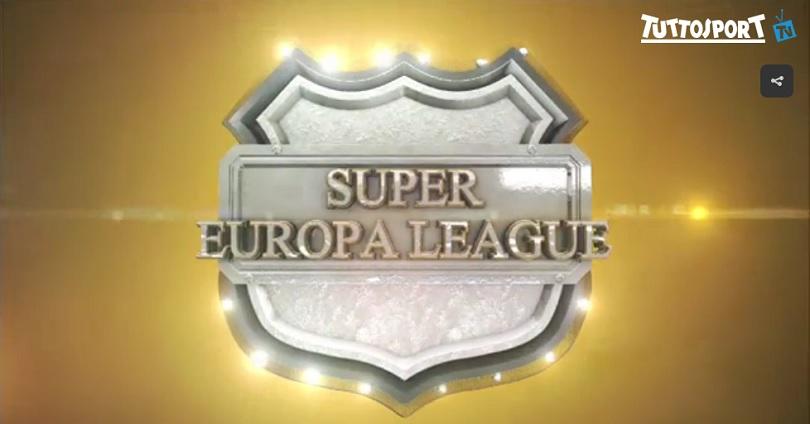Tuttosport, tutto su Napoli, Lazio e Fiorentina a Super Europa League