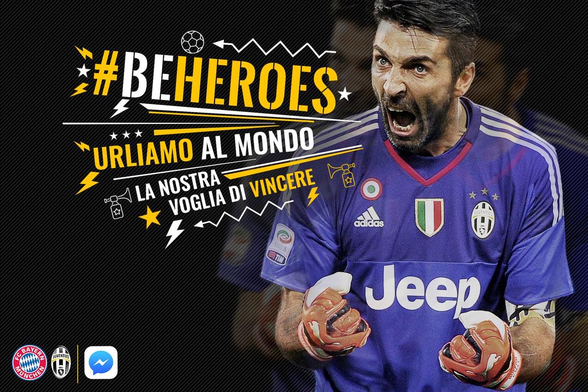 #BEHEROES, la risposta della Juve al Bayern: urliamo al mondo la nostra voglia di vincere