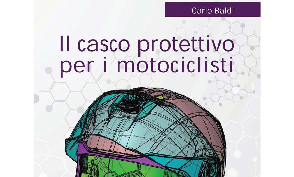 In libreria una guida all’acquisto, all’uso e alla manutenzione del casco