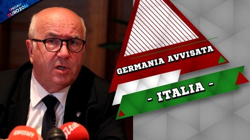 Italia, Tavecchio: "La Germania deve temerci"