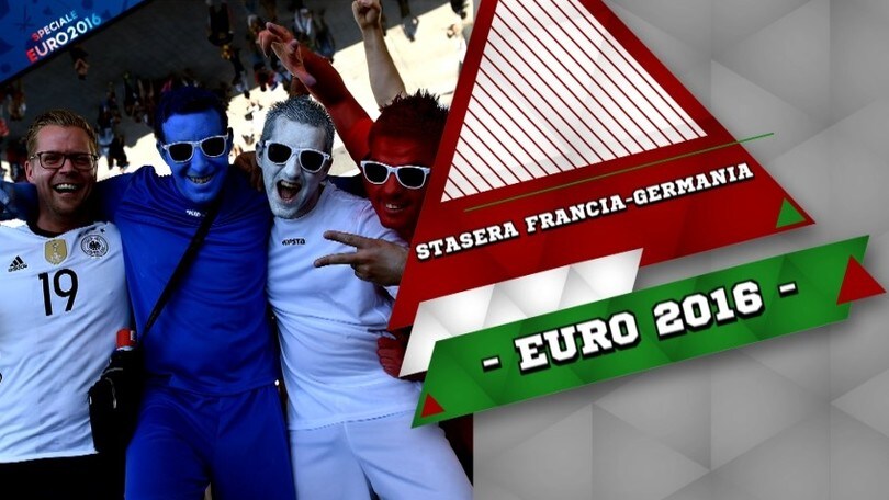 Euro 2016, stasera la super sfida Francia-Germania