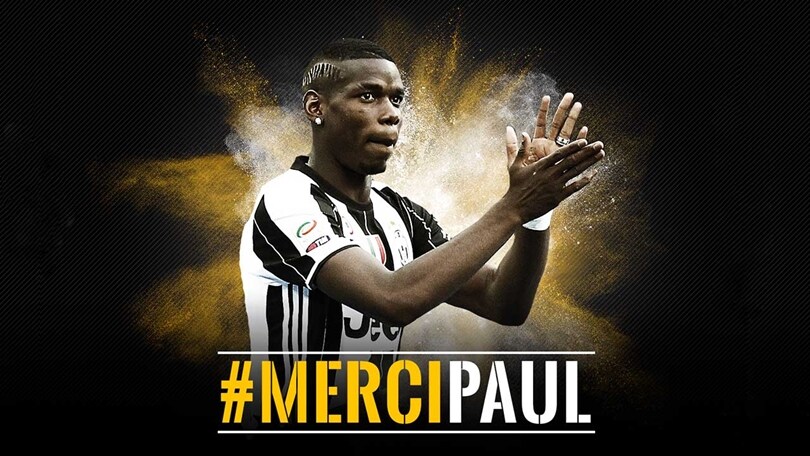 Juventus, il saluto a Pogba: «Merci Paul, in bocca al lupo»