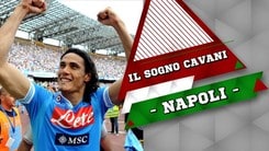 Napoli, il sogno Cavani non è impossibile