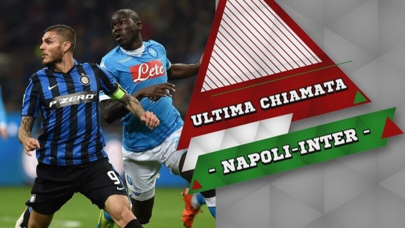 Napoli-Inter, ultima chiamata per i sogni di gloria