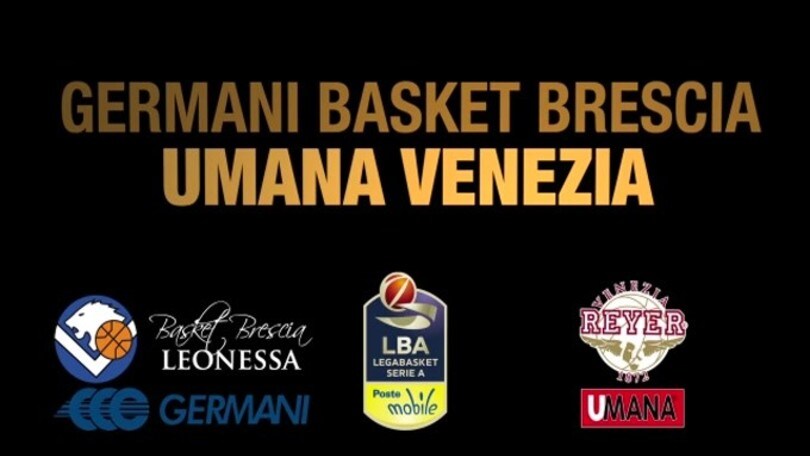 Germani Basket Brescia-Umana Venezia