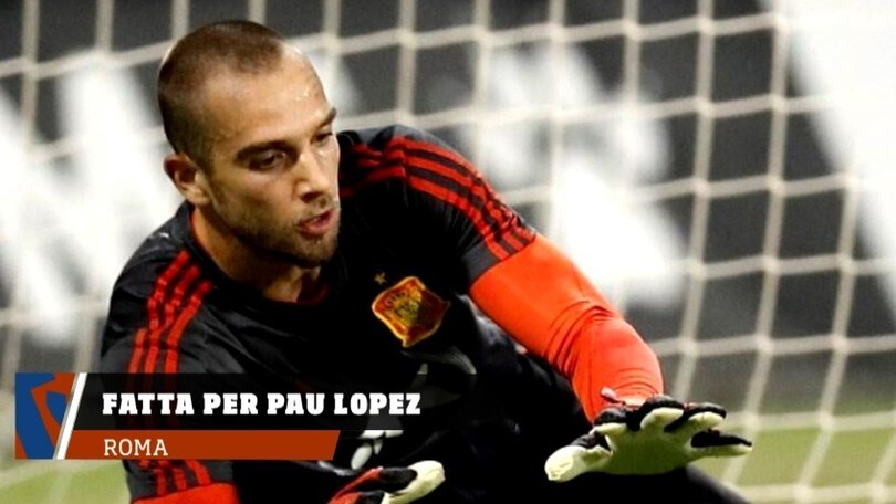 Roma, fatta per Pau Lopez
