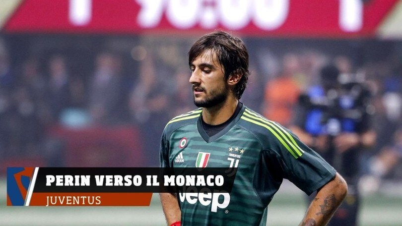 Juventus, Perin verso il Monaco