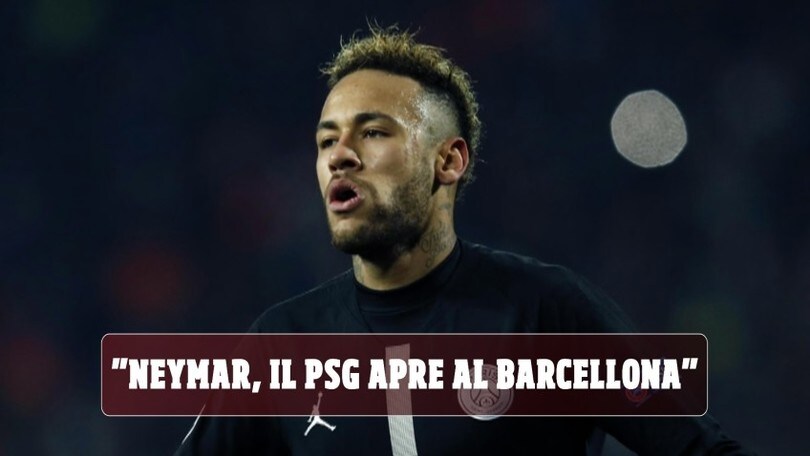 "Neymar, il Psg apre al Barcellona: ecco le condizioni"