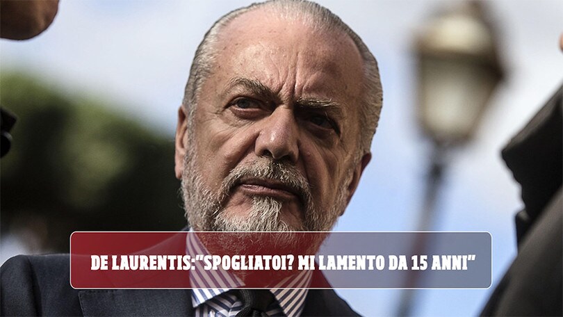 De Laurentiis: "Spogliatoi? Sono 15 anni che mi lamento"