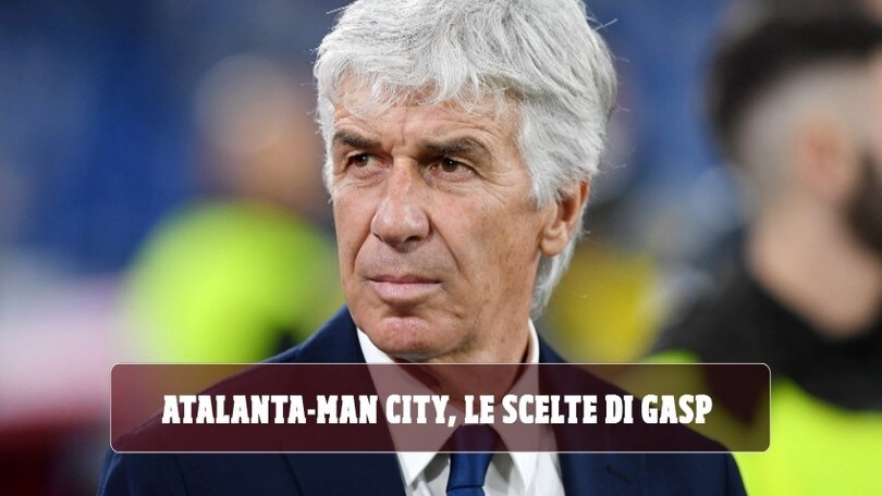 Atalanta-Man City, le scelte di Gasperini