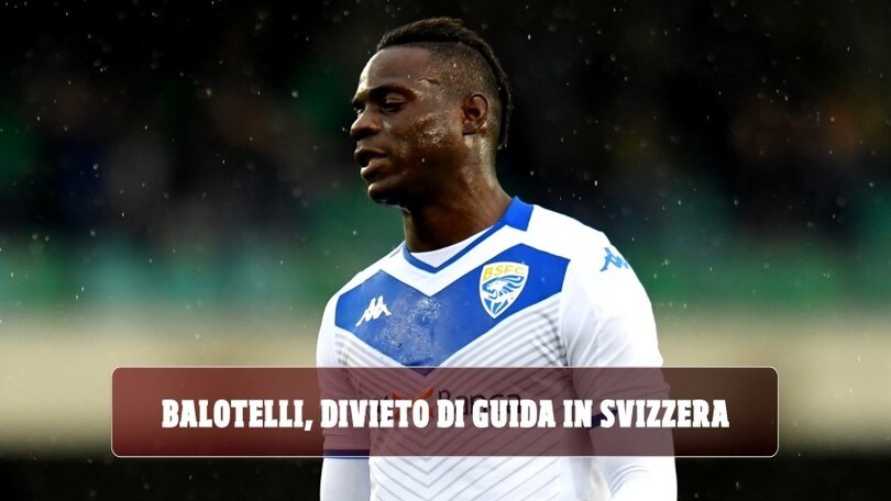 Brescia, divieto di guida in Svizzera per Balotelli