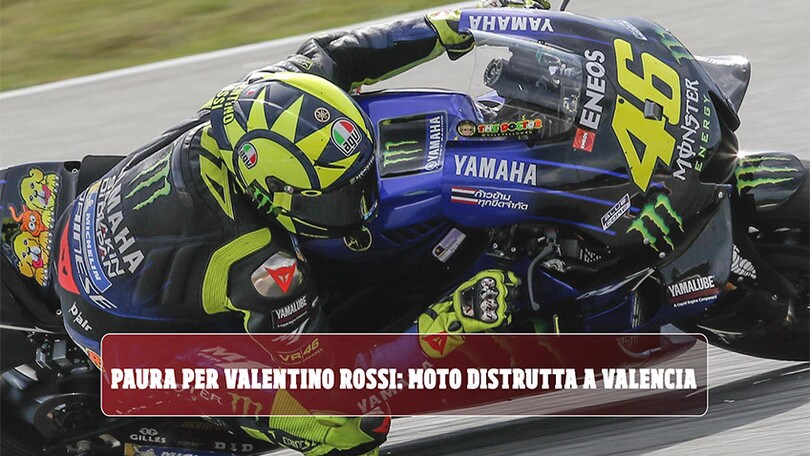 Paura per Valentino Rossi: moto distrutta a Valencia. Ma il Dottore sta bene