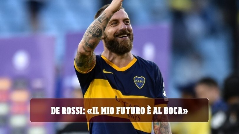 De Rossi: "Il mio futuro è al Boca"