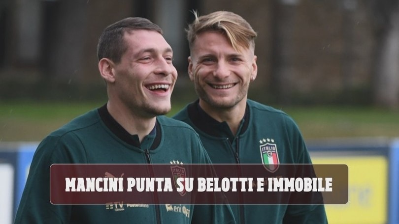 Nazionale, Mancini: "Spero nei gol di Belotti e Immobile"