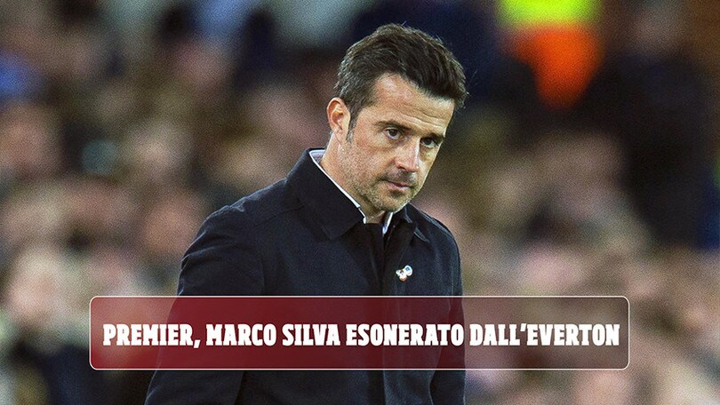 Premier, Marco Silva esonerato dall'Everton