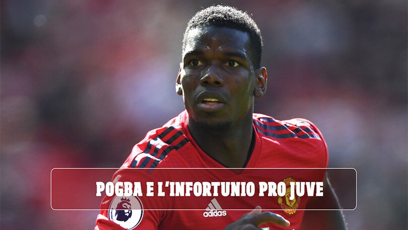 Pogba e l'infortunio pro Juve: tutto pronto per il nuovo assalto