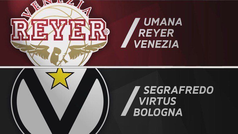 Umana Reyer Venezia - Segafredo Virtus Bologna 71-83