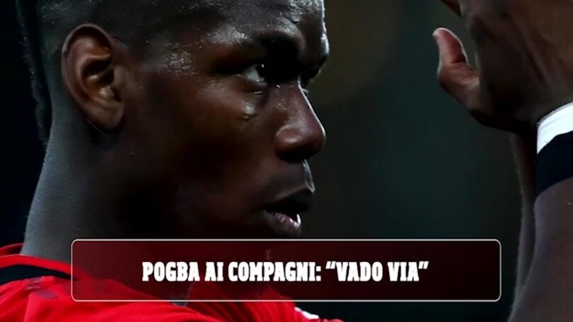 Pogba ai compagni: “Vado via”. E Raiola rilancia: “Lo United poteva non prenderlo”