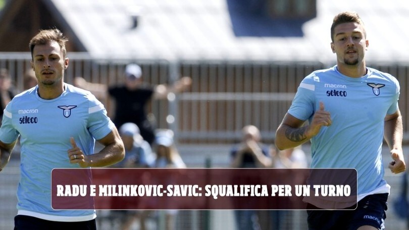 Lazio, Milinkovic-Savic e Radu squalificati per un turno: niente Parma