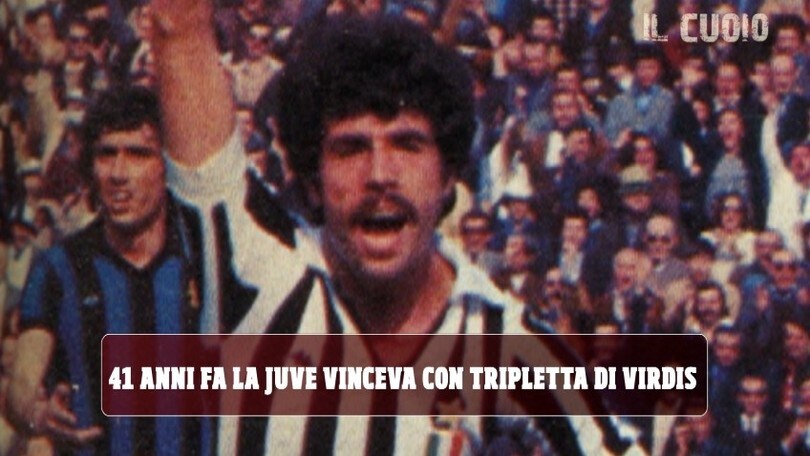 41 anni fa la Juve vinceva con tripletta di Virdis