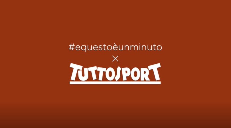 "E questo è un minuto" per Tuttosport