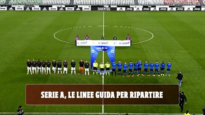 Serie A, le linee guida per ripartire