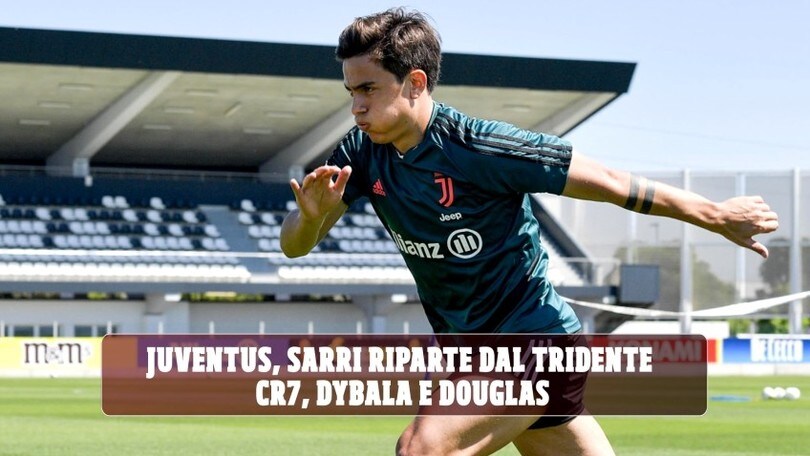 Juventus, Sarri riparte dal tridente CR7, Dybala e Douglas