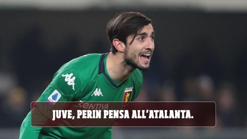 Juve, Perin pensa all'Atalanta. Dubbio Pellegrini