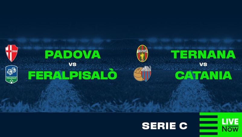 Padova-Feralpisalò e Ternana-Catania in diretta su LIVENow