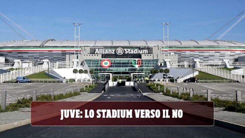 Juve: lo Stadium verso il no
