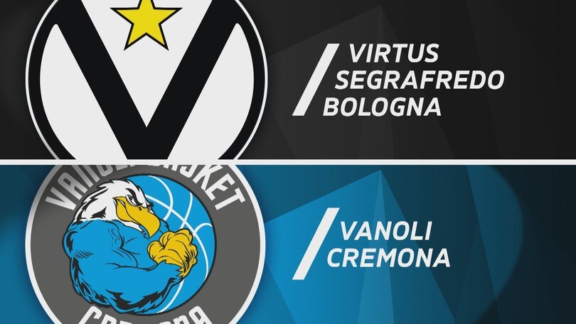 Virtus Segafredo Bologna - Vanoli Basket Cremona 92-95