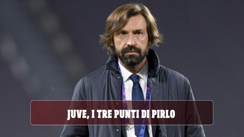Juve, i tre punti per Pirlo: vincere le prossime tre, migliorare difesa e intesa