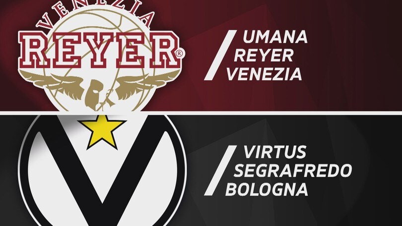 Umana Reyer Venezia - Virtus Segafredo Bologna 68-83