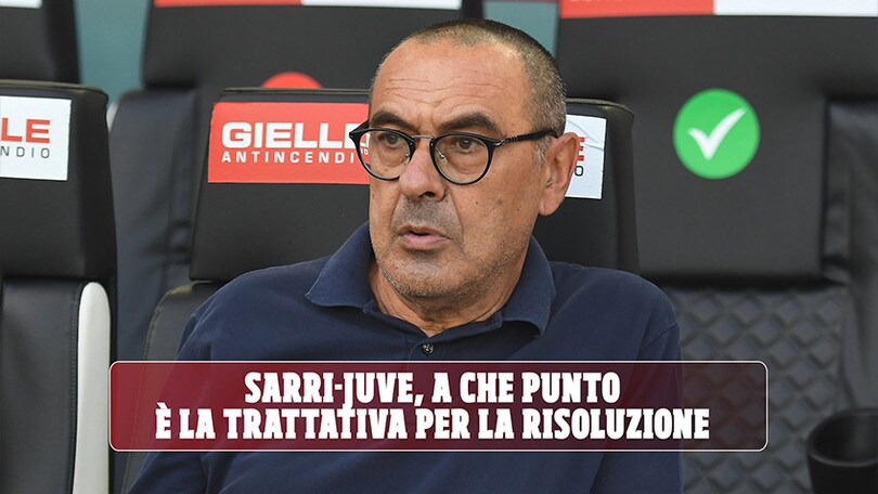 Sarri-Juve, a che punto è la trattativa per la risoluzione