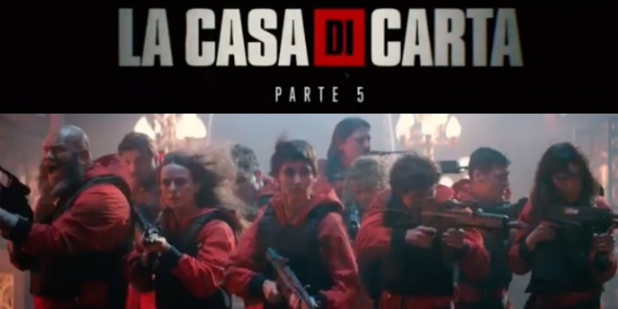 La Casa di Carta 5, l'atto finale: annunciate le date