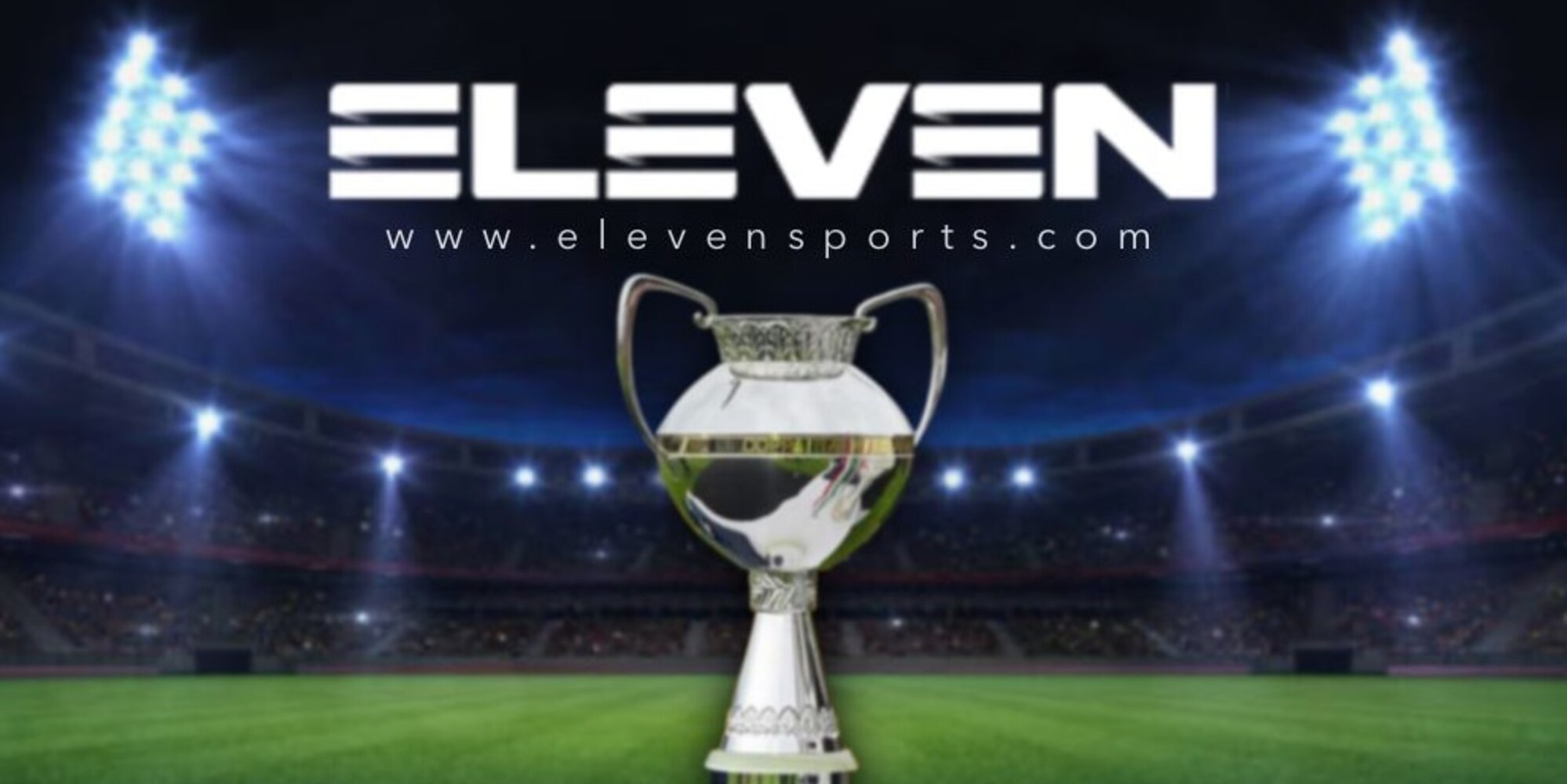 Live su Eleven Sports la Coppa Italia di Serie C