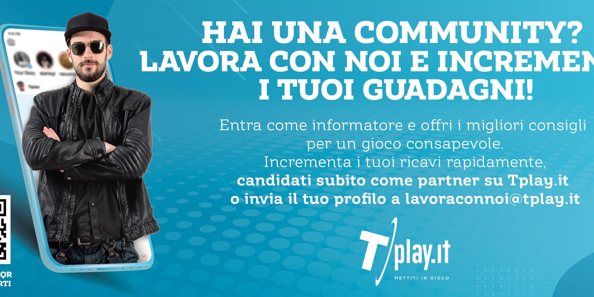 Sei ancora in tempo, lavora con Tplay