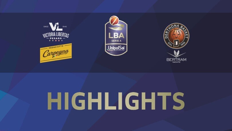 Carpegna Prosciutto Pesaro - Bertram Basket Tortona 81-90