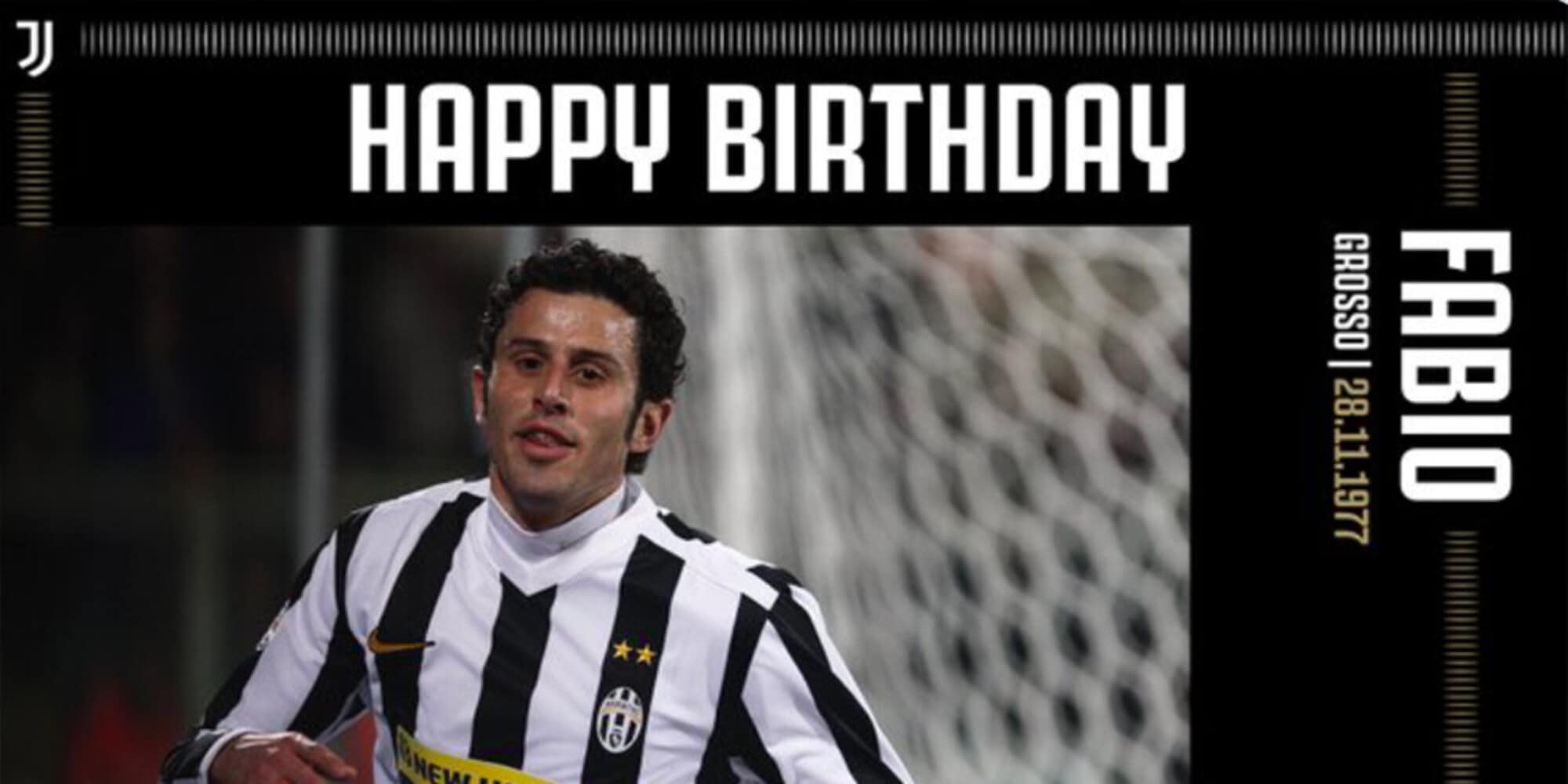 Juve, gli auguri a Fabio Grosso: "Buon compleanno"