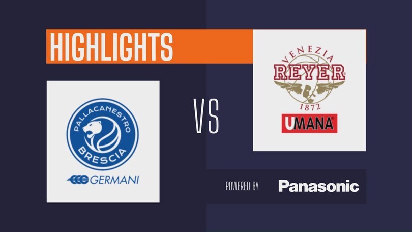 Germani Brescia - Umana Reyer Venezia 80-69