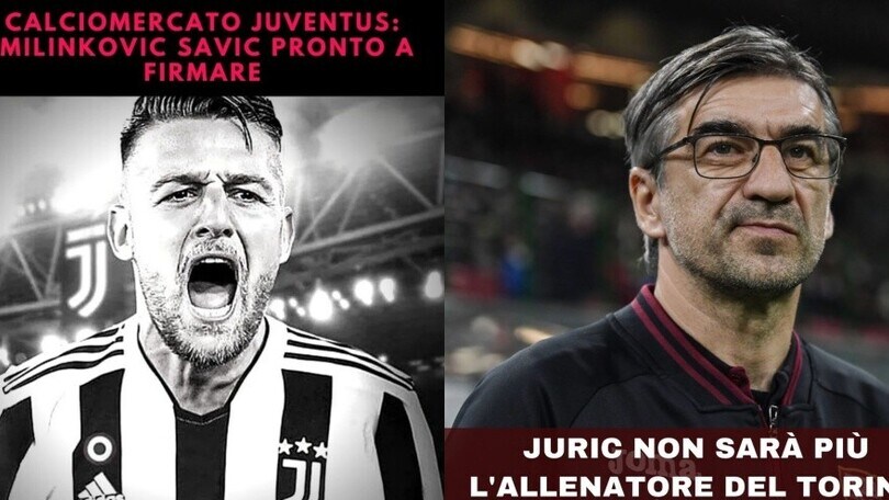 Pesce d'Aprile: Milinkovic-Savic alla Juve, Juric annuncia l'addio al Torino
