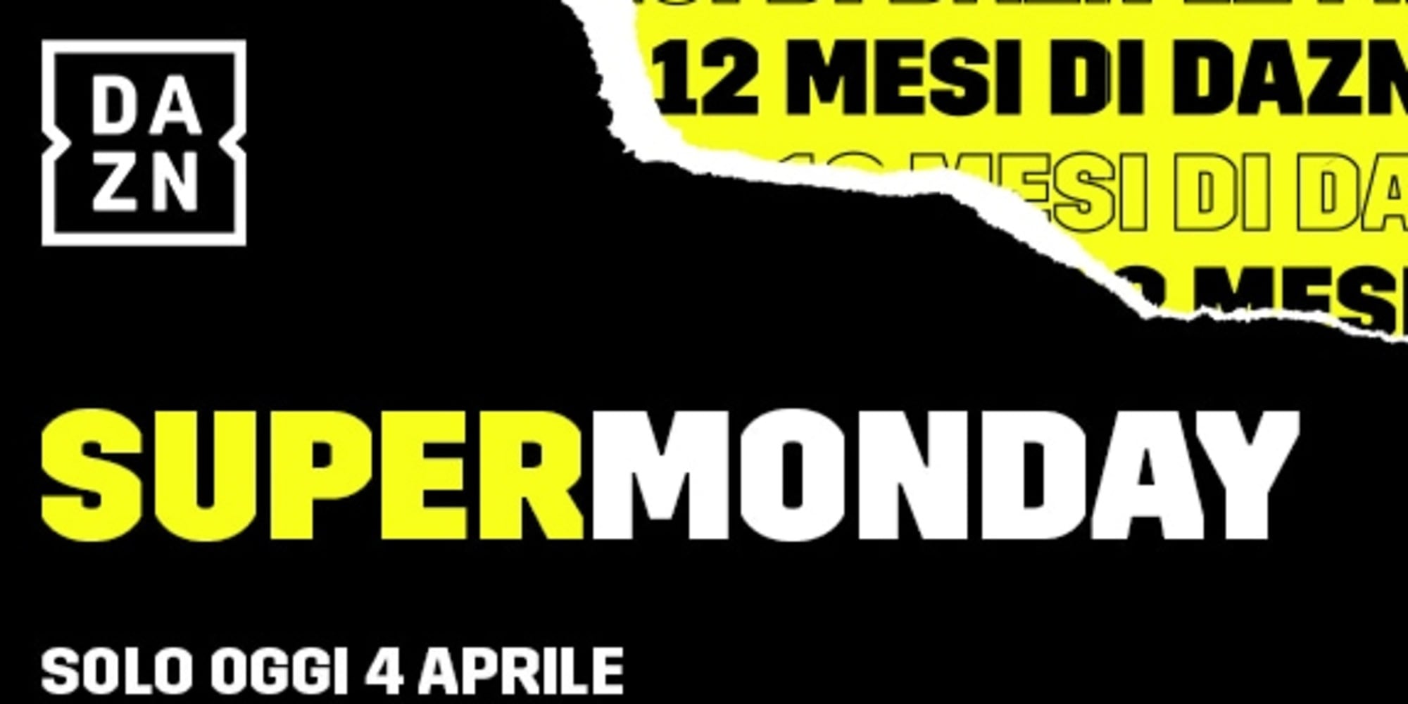 DAZN, con il concorso "SuperMonday" vinci 12 mesi di abbonamento
