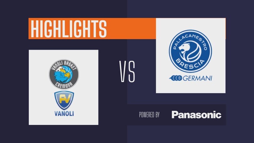 Vanoli Basket Cremona 76-88 Germani Brescia