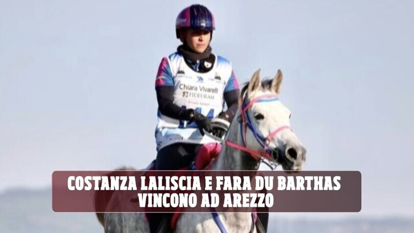 Costanza Laliscia e Fara Du Barthas vincono ad Arezzo