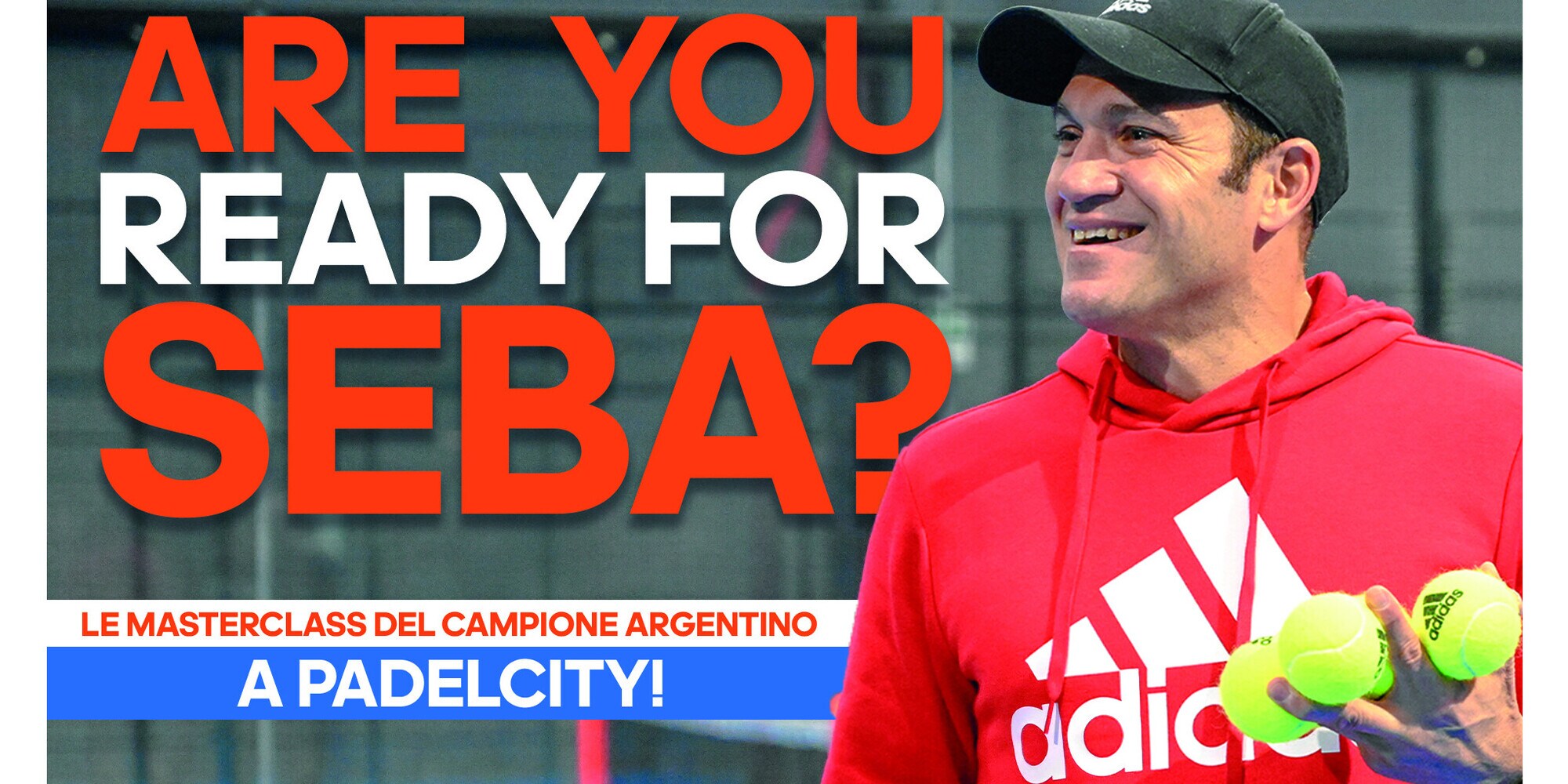 PadelCity: tre giorni con Seba Nerone