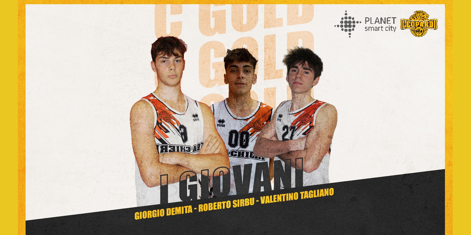C Gold: De Mita, Sirbu e Tagliano completano il roster della Planet Smart City BEA