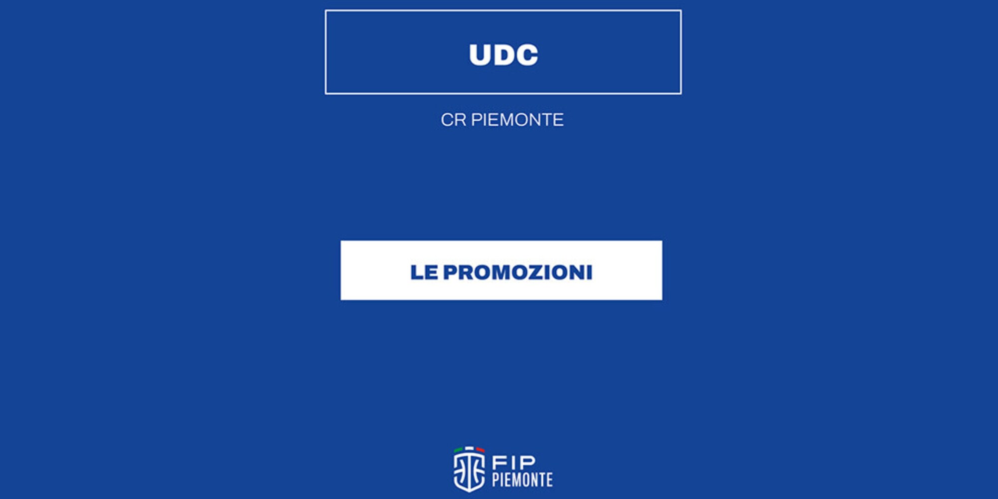 FIP Piemonte: UDC neo promossi