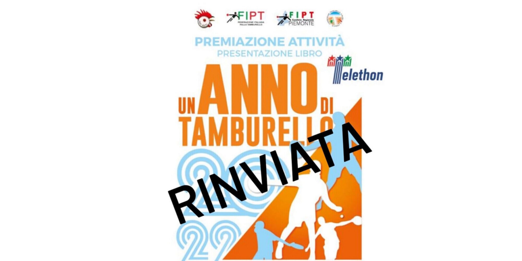 FIPT: rinvio della cerimonia di "Un Anno di Tamburello"