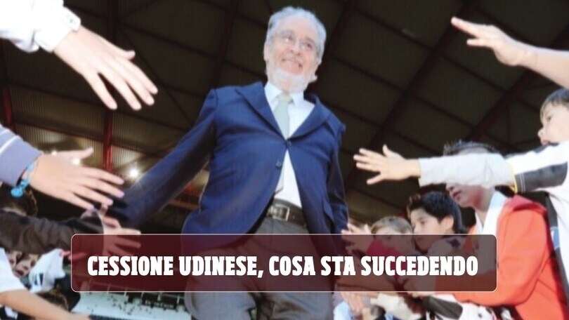 Cessione Udinese, cosa sta succedendo