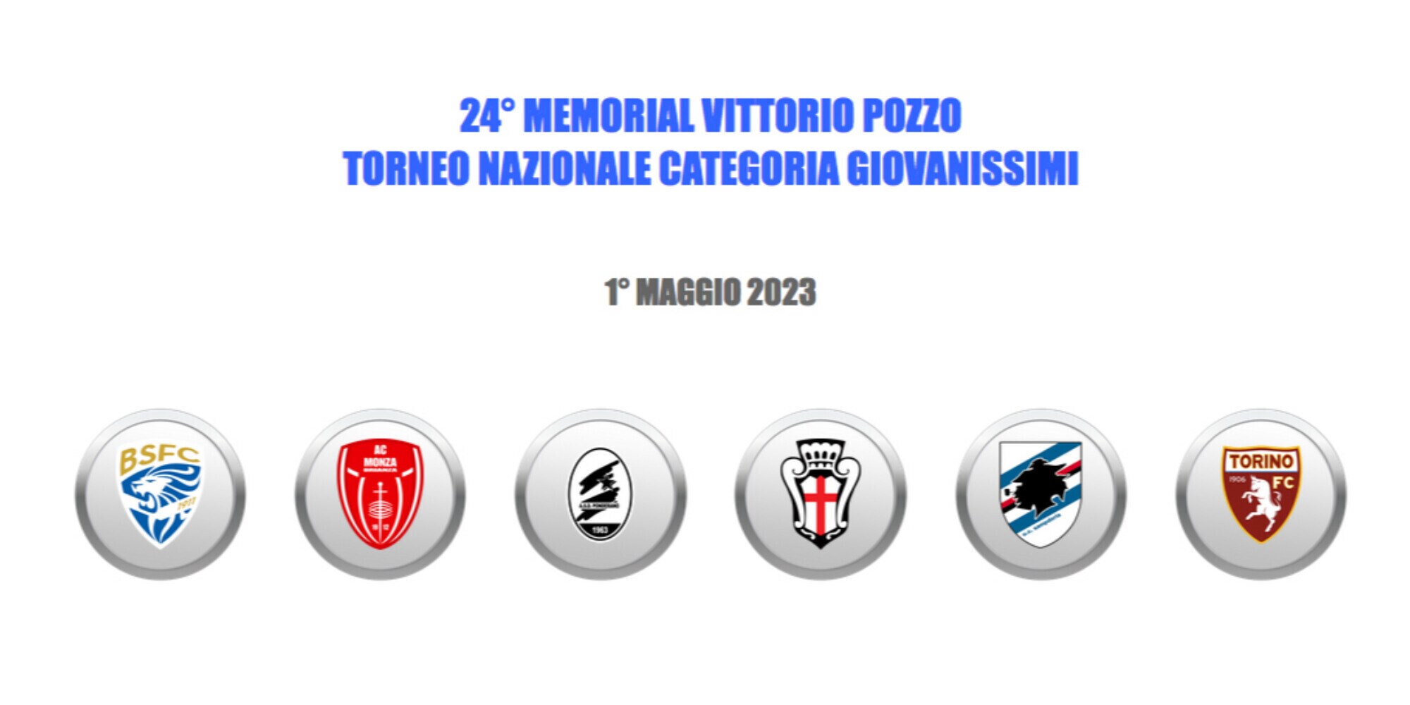 Il 1° Maggio torna il Memorial Vittorio Pozzo